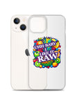 Uhh Baby I Like It Raw Clear Case for iPhone®