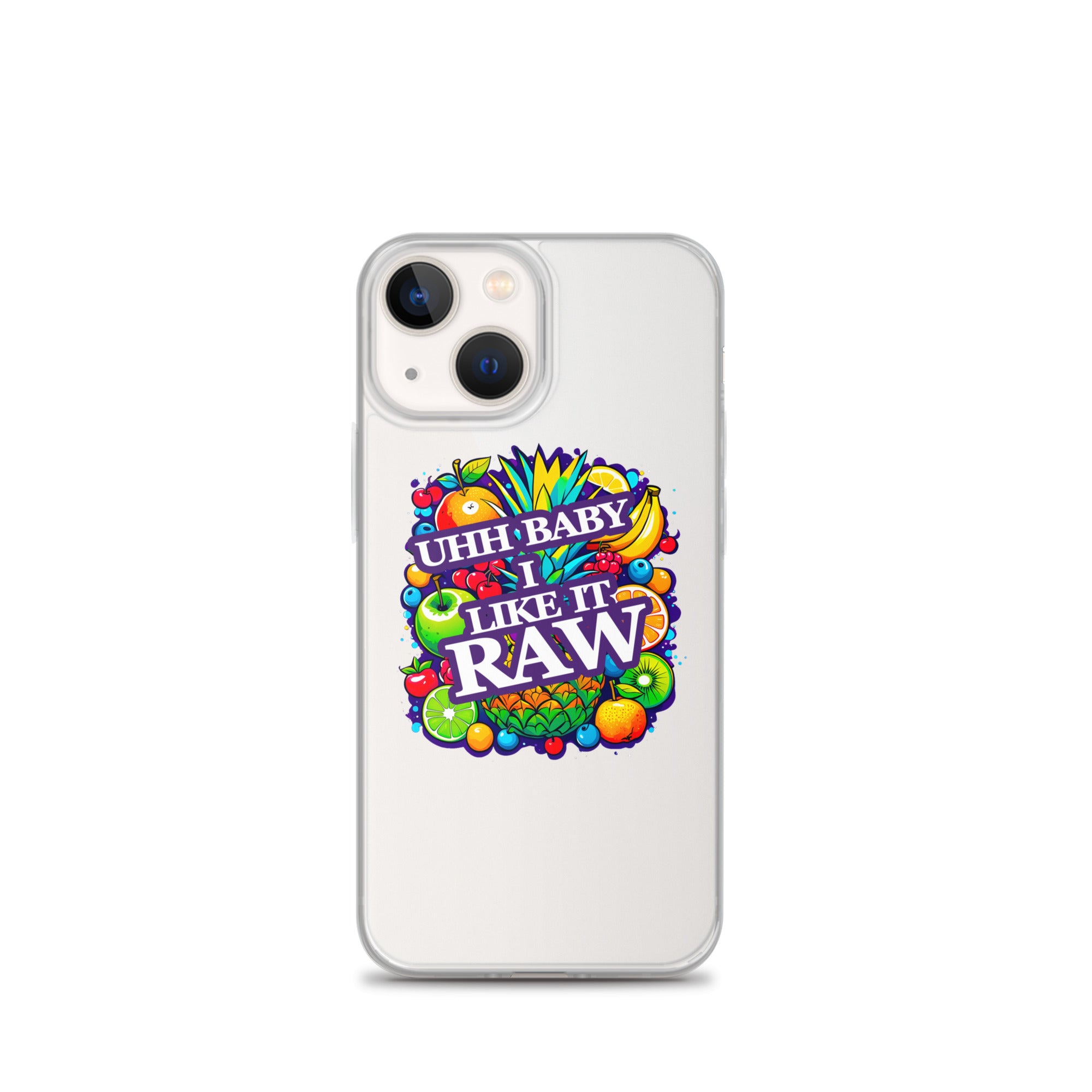 Uhh Baby I Like It Raw Clear Case for iPhone®