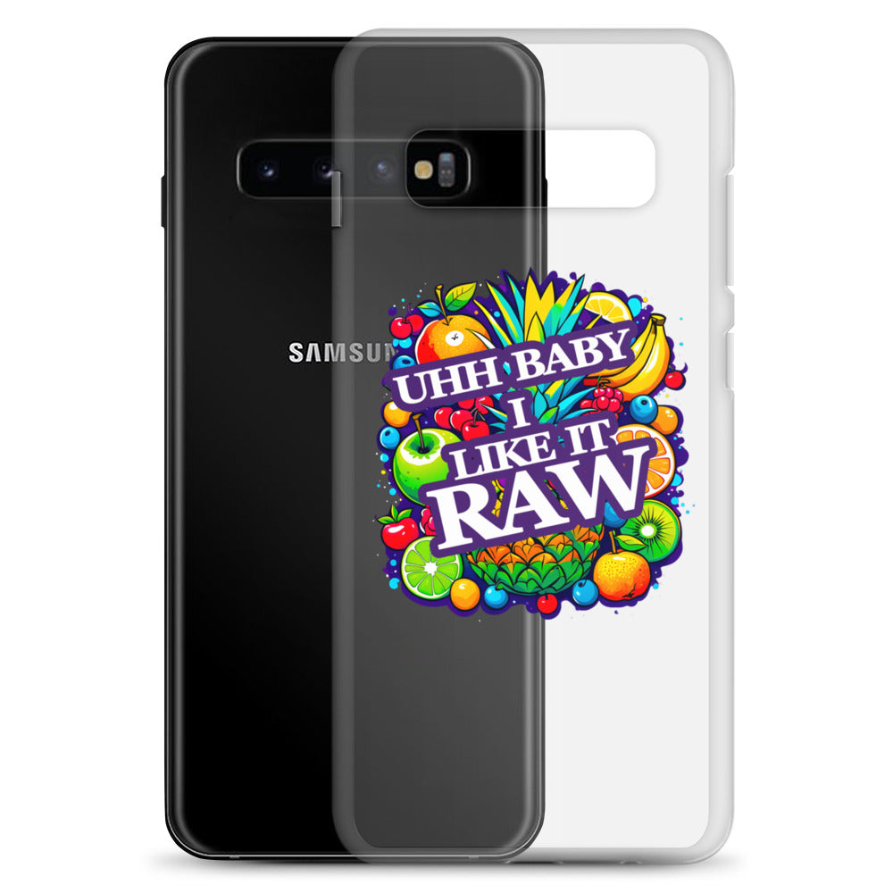 Uhh Baby I Like It Raw Clear Case for Samsung®