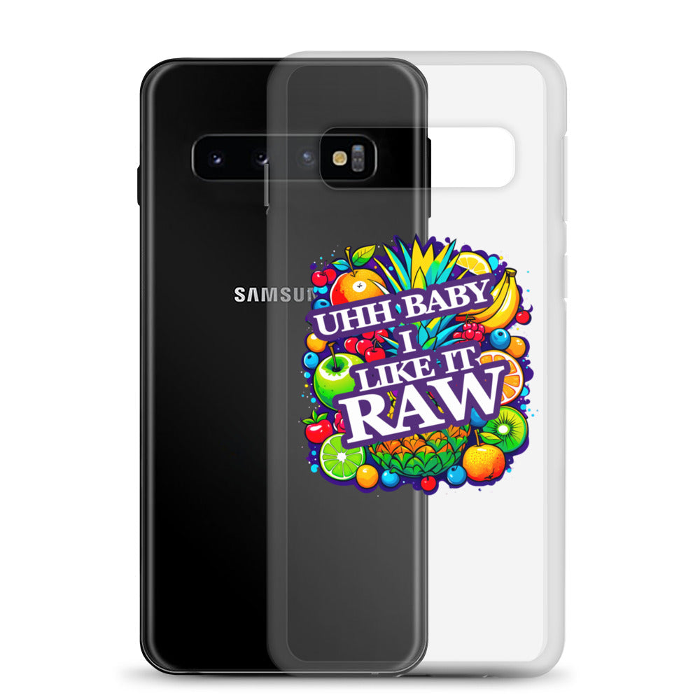 Uhh Baby I Like It Raw Clear Case for Samsung®