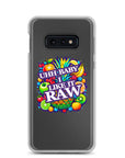 Uhh Baby I Like It Raw Clear Case for Samsung®