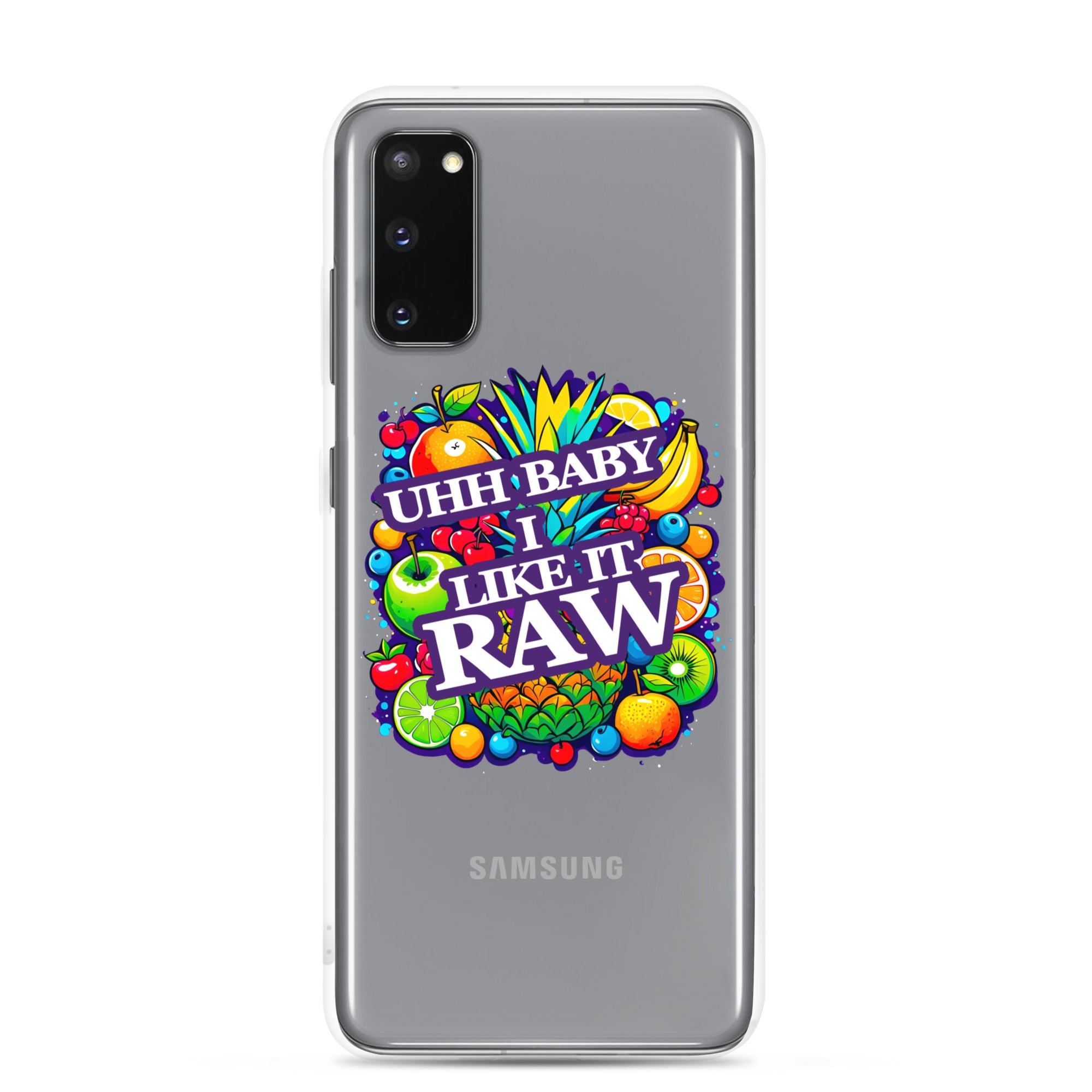 Uhh Baby I Like It Raw Clear Case for Samsung®