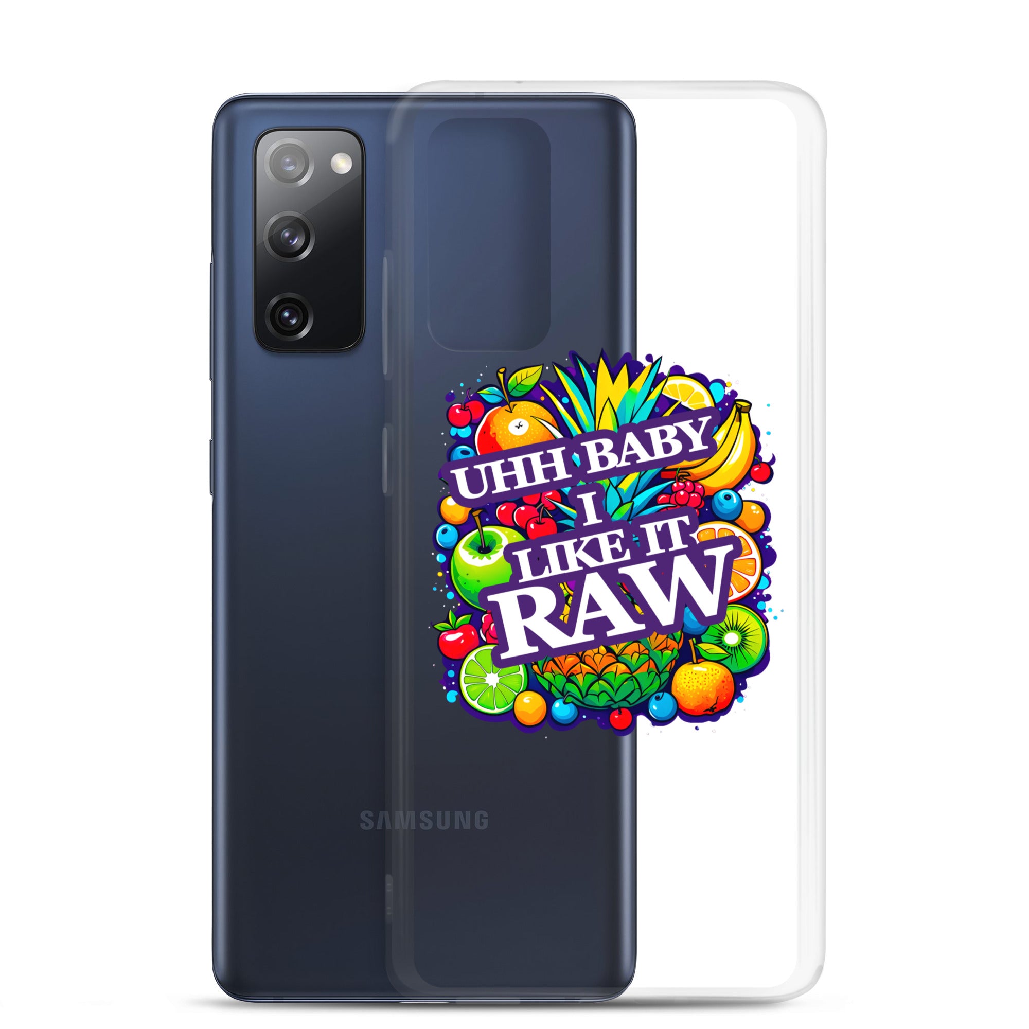 Uhh Baby I Like It Raw Clear Case for Samsung®