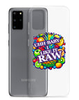 Uhh Baby I Like It Raw Clear Case for Samsung®