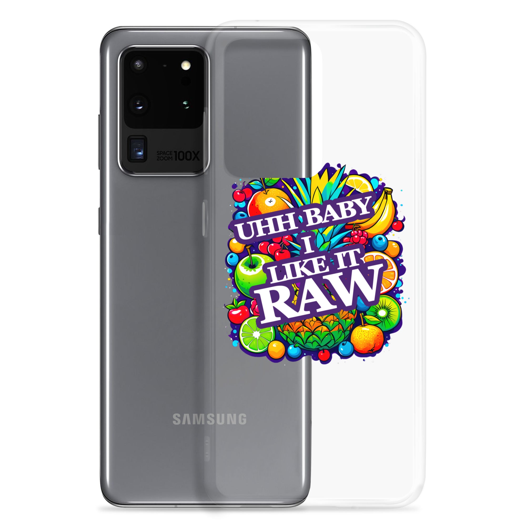 Uhh Baby I Like It Raw Clear Case for Samsung®