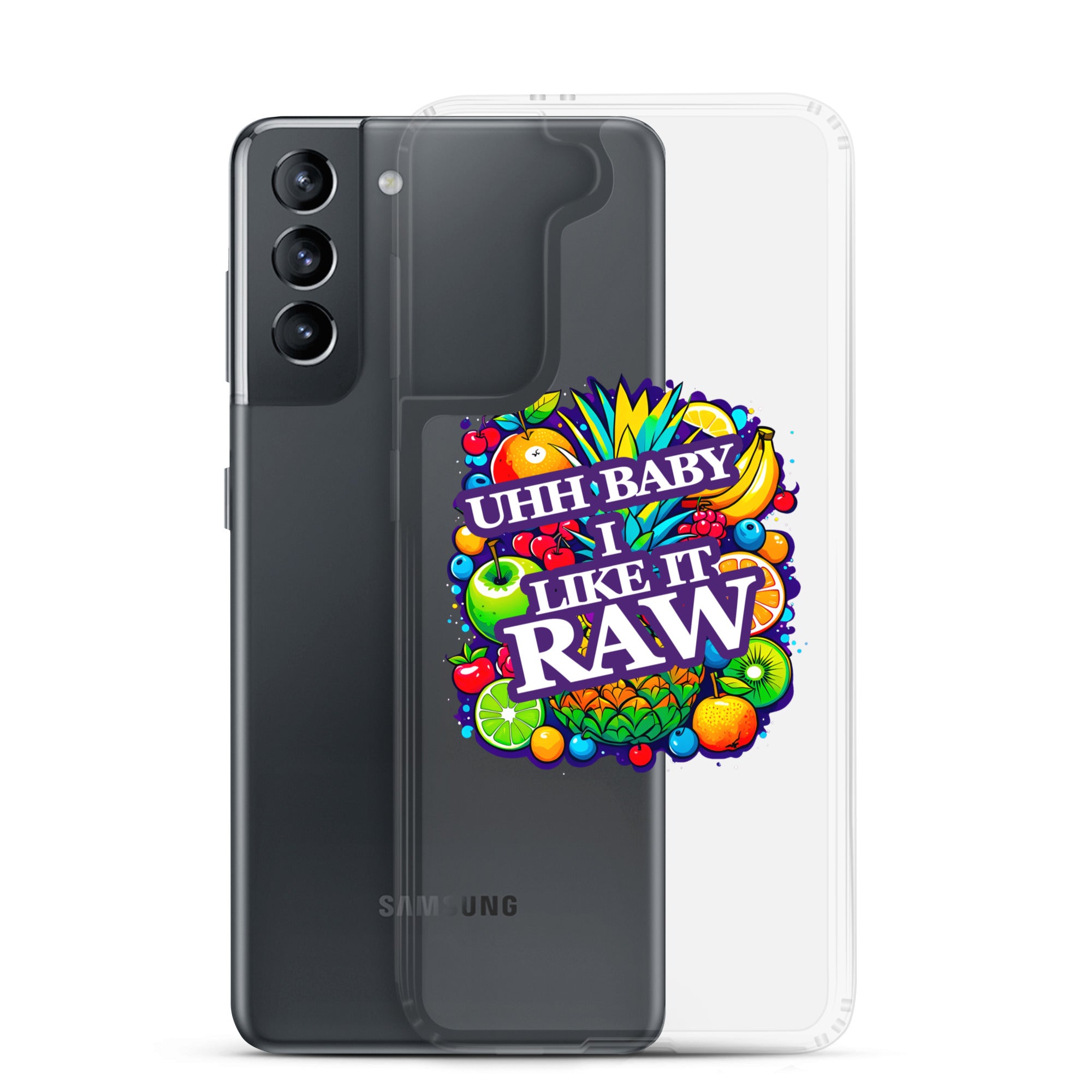 Uhh Baby I Like It Raw Clear Case for Samsung®