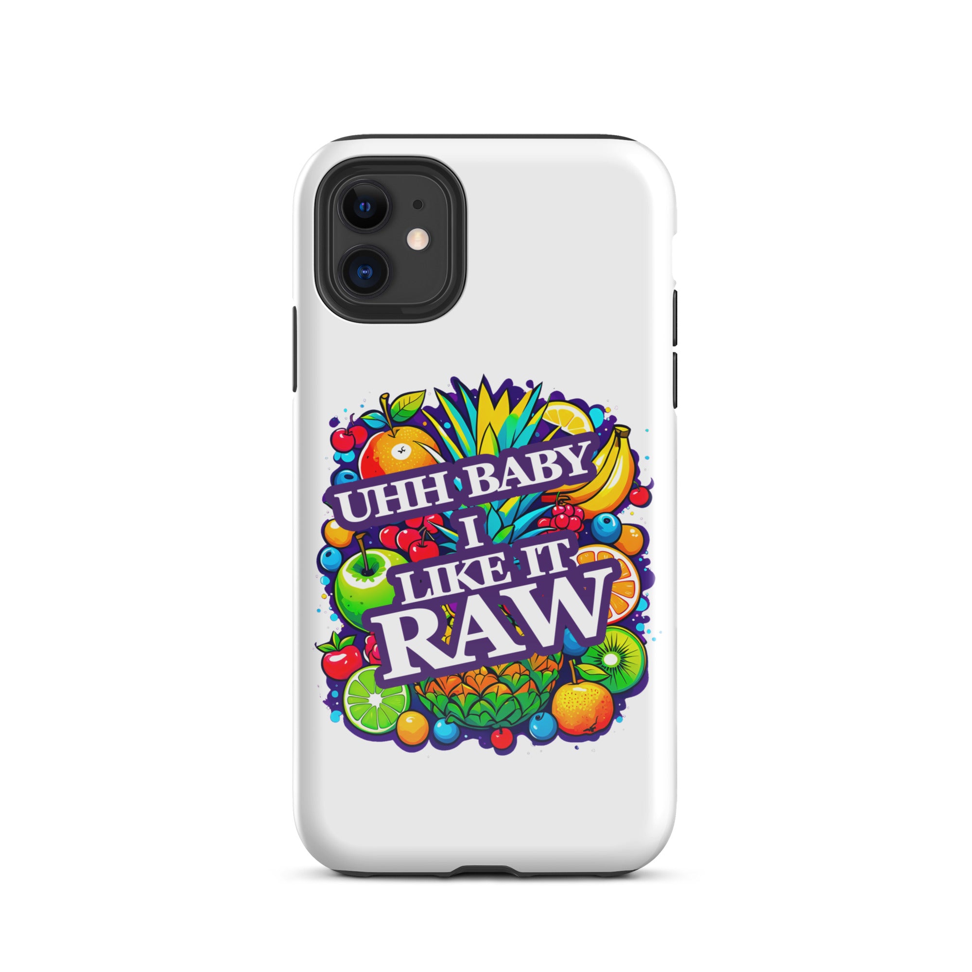 Uhh Baby I Like It Raw Tough Case for iPhone®