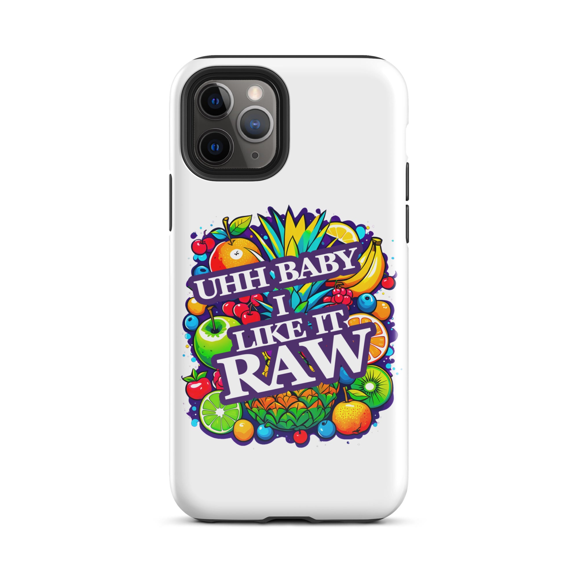 Uhh Baby I Like It Raw Tough Case for iPhone®