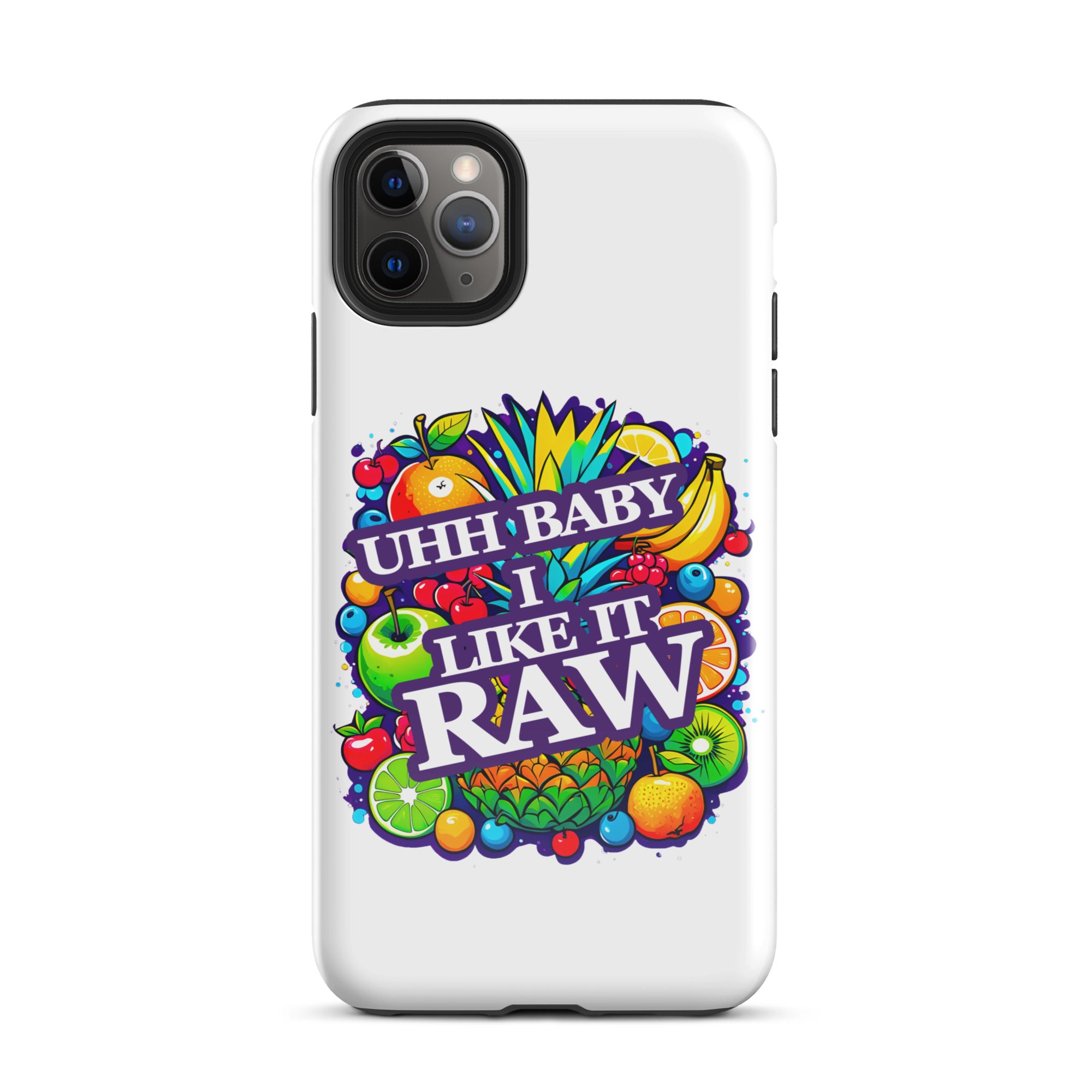 Uhh Baby I Like It Raw Tough Case for iPhone®