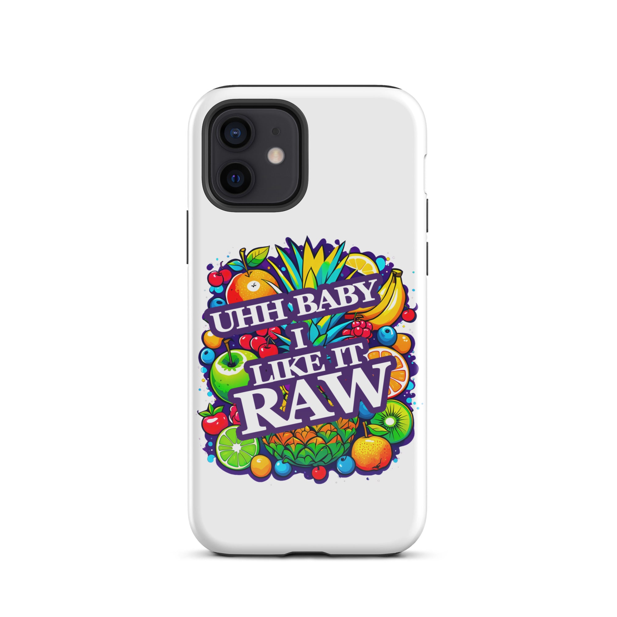 Uhh Baby I Like It Raw Tough Case for iPhone®