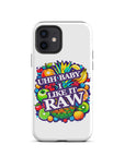 Uhh Baby I Like It Raw Tough Case for iPhone®