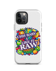 Uhh Baby I Like It Raw Tough Case for iPhone®