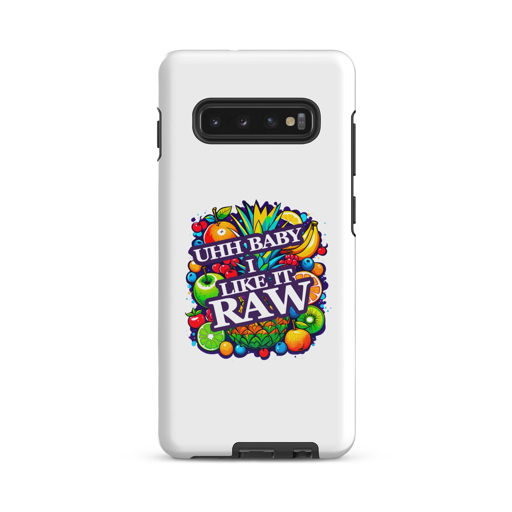 Uhh Baby I Like It Raw Tough case for Samsung®