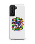 Uhh Baby I Like It Raw Tough case for Samsung®